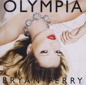 Cover for Bryan Ferry · Olympia (CD) (2010)