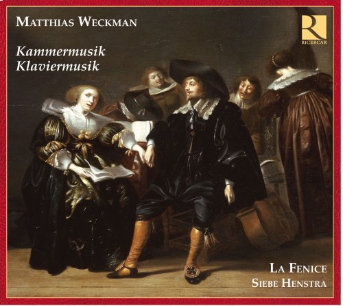 Cover for Weckman / Le Fenice / Ricercar Consort / Henstra · Weckman / Kammermusik (CD) [Digipak] (2009)