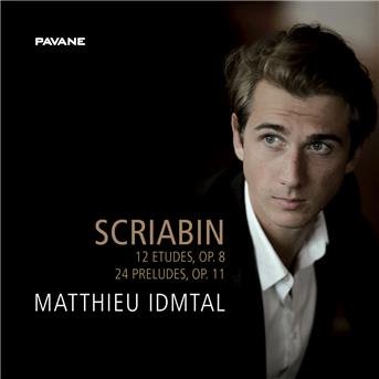 Matthieu Idmtal · 12 Etudes Op.8,24 Preludes Op.11 (CD) (2018)
