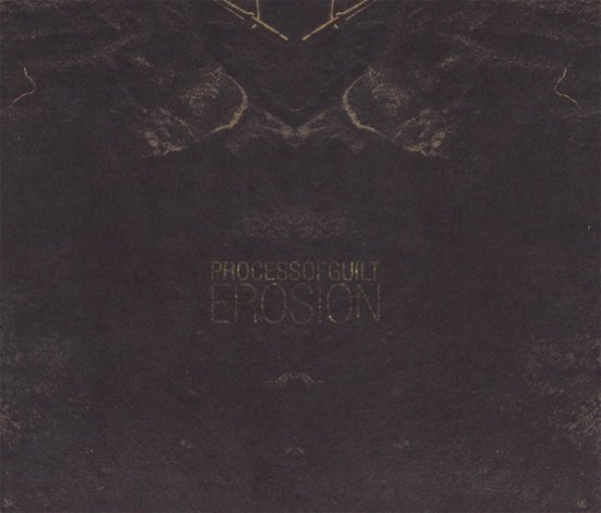 Cover for Process of Guilt · Erosion (CD) (2009)