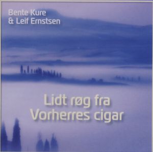 Lidt Røg - Kure, Bente, Ernstsen, Leif - Música - STV - 5707471017821 - 31 de diciembre de 2011