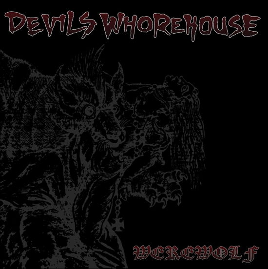 Werewolf - Devil's Whorehouse - Musik - ABP8 (IMPORT) - 7320470103821 - 1. März 2024