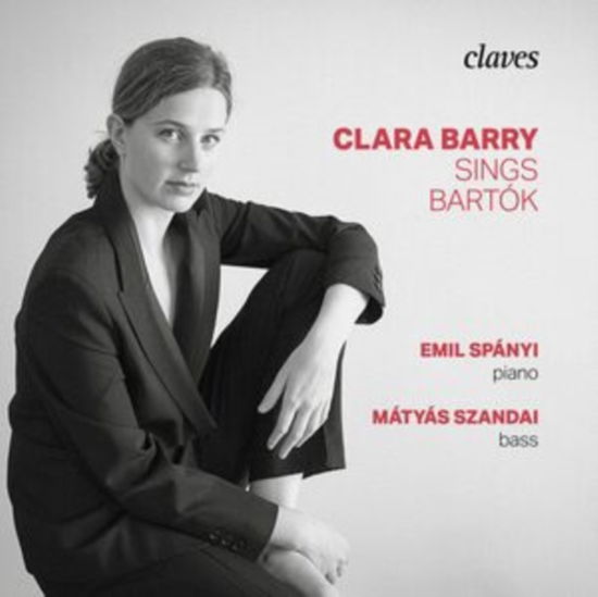 Cover for Clara Barry Sings Bartok · Clara Barry / Emil Spanyl / Matyas Szandai / Hector Lena-Schroll (CD) (2023)