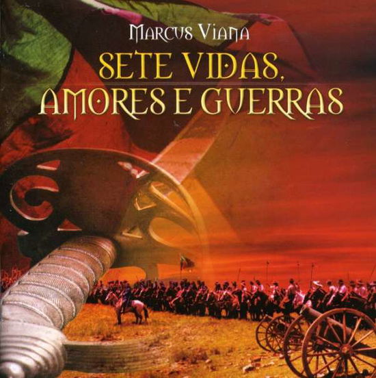 Cover for Marcus Viana · Sete Vidas Amores E Guerras (CD) (1999)