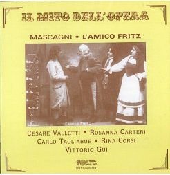 L'amico Fritz - Mascagni / Valletti / Tagliabue / Gui / Milan Rai - Music - BON - 8007068109821 - April 18, 1995