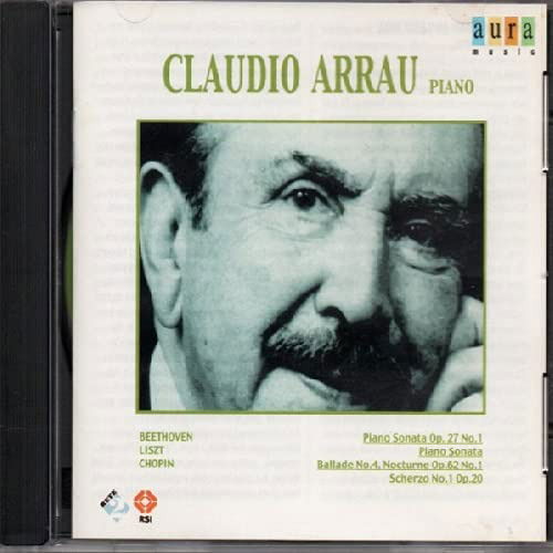 Cover for Arrau Claudio · Claudio Arrau Piano: Beethoven - Liszt - Chopin (CD) (1999)