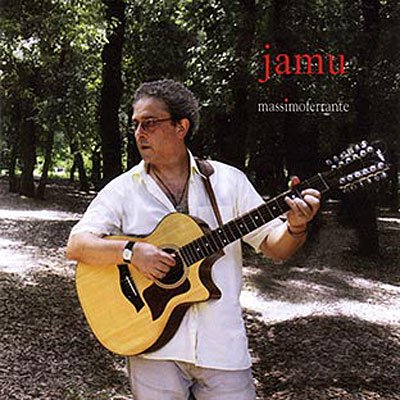 Cover for Massimo Ferrante · Jamu (CD) (2009)