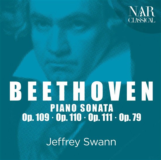 Cover for Beethoven / Swann,jeffrey · Beethoven: Piano Sonatas (CD) (2019)
