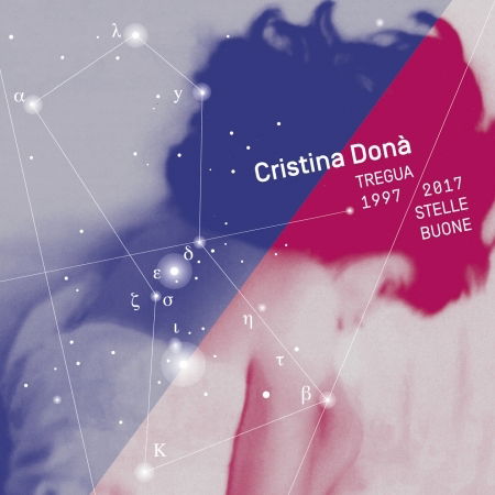 Cover for Cristina Dona · Tregua 1997 / 2017 Stelle Buone (CD) (2017)