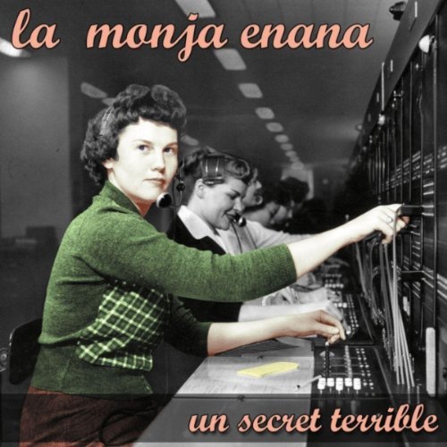 Cover for Monja Enana · Un Secret Terrible (CD) (2005)