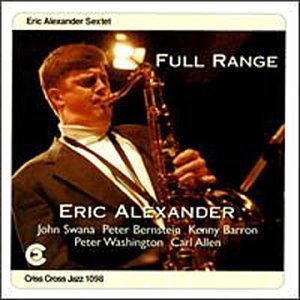 Full Range - Eric Alexander - Musiikki - CRISS CROSS - 8712474109821 - keskiviikko 5. heinäkuuta 1995