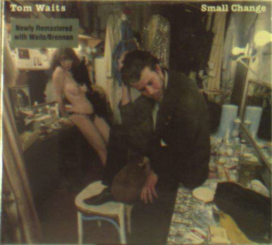 Cover for Tom Waits · Small Change (CD) [Remastered edition] (2018)