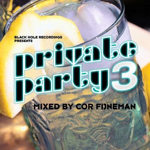 Private Party 3 - V/A - Muziek - BLACKHOLE - 8715197005821 - 29 januari 2010