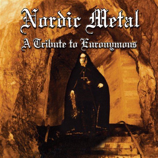 Nordic Metal: a Tribute to Euronymous - Various Artists - Música - Hammerheart Records - 8715392121821 - 16 de julho de 2012