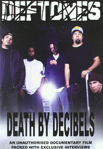Death by Decibels - Deftones - Film - RAJON - 9325425021821 - 17 november 2003