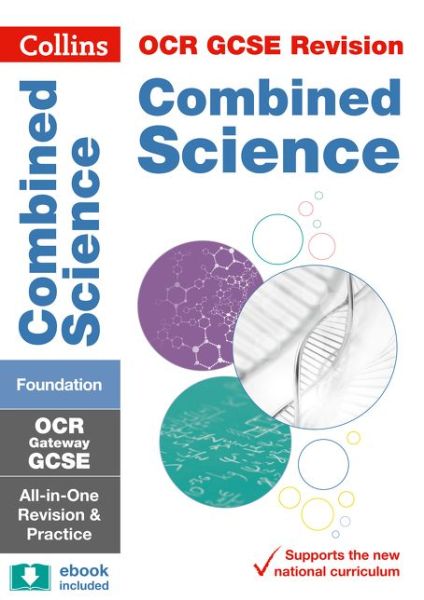 OCR Gateway GCSE 9-1 Combined Science Foundation All-in-One Complete Revision and Practice: Ideal for the 2026 and 2027 Exams - Collins GCSE Grade 9-1 Revision - Collins GCSE - Livros - HarperCollins Publishers - 9780008160821 - 31 de agosto de 2016