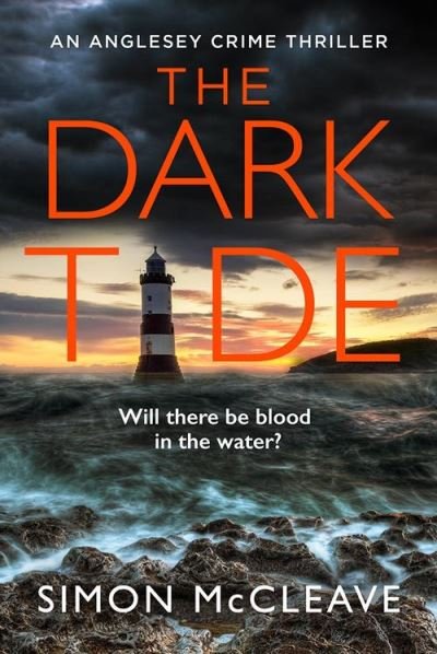 Cover for Simon McCleave · The Dark Tide - The Anglesey Series (Paperback Book) (2022)