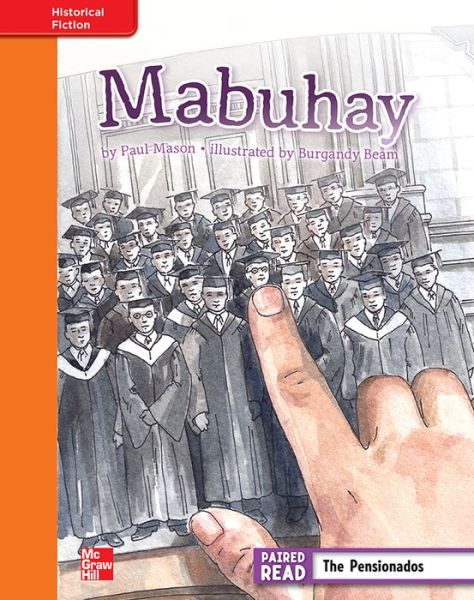 Reading Wonders, Grade 4, Leveled Reader Mabuhay, Approaching, Unit 6, 6-Pack - McGraw Hill - Książki - McGraw-Hill Education - 9780021282821 - 18 maja 2012