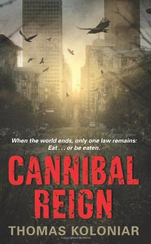 Cover for Thomas Koloniar · Cannibal Reign (Harper Thriller) (Pocketbok) (2012)