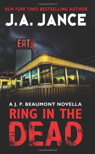 Ring in the Dead: A J. P. Beaumont Novella - J A Jance - Livros - HarperCollins Publishers Inc - 9780062294821 - 7 de novembro de 2013