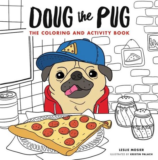 Cover for Leslie Mosier · Doug the Pug: The Coloring and Activity Book (Paperback Bog) (2017)