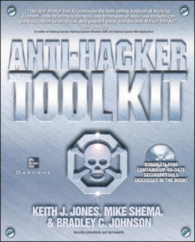 Cover for Keith Jones · Anti-Hacker Tool Kit (Paperback Book) [Ed edition] (2002)
