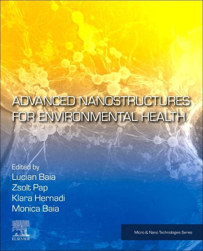 Cover for Lucian Baia · Advanced Nanostructures for Environmental Health - Micro &amp; Nano Technologies (Paperback Book) (2019)