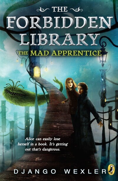 Cover for Django Wexler · The Mad Apprentice : The Forbidden Library : Volume 2 (Paperback Bog) (2016)