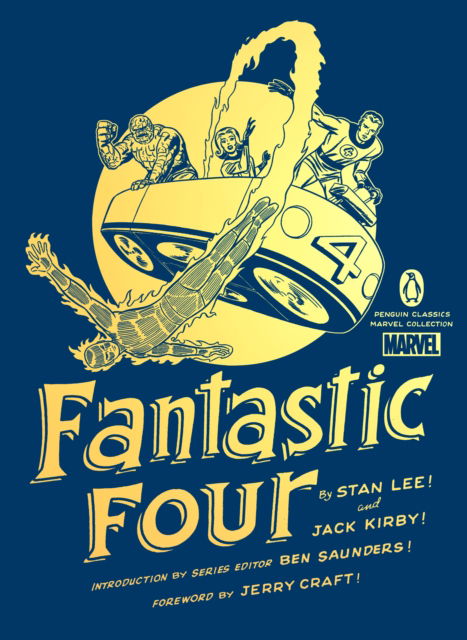 Fantastic Four - Penguin Classics Marvel Collection - Stan Lee - Kirjat - Penguin Books Ltd - 9780143135821 - tiistai 12. syyskuuta 2023