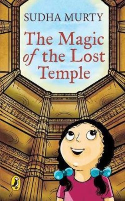 Cover for Sudha Murty · The Magic of the Lost Temple (Paperback Book) (2015)