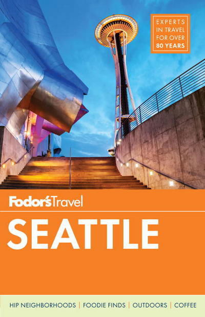 Cover for Fodor's · Fodor's Seattle (Paperback Book) (2017)