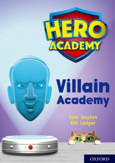 Cover for Sam Gayton · Hero Academy: Oxford Level 12, Lime+ Book Band: Villain Academy - Hero Academy (Paperback Book) (2018)