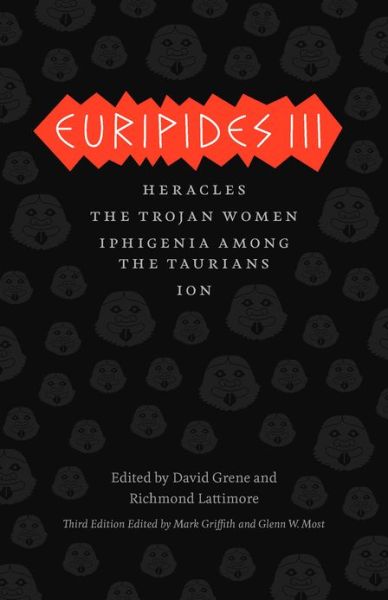 Euripides III: Heracles, The Trojan Women, Iphigenia among the Taurians, Ion - Complete Greek Tragedies - Euripides - Books - The University of Chicago Press - 9780226308821 - April 19, 2013