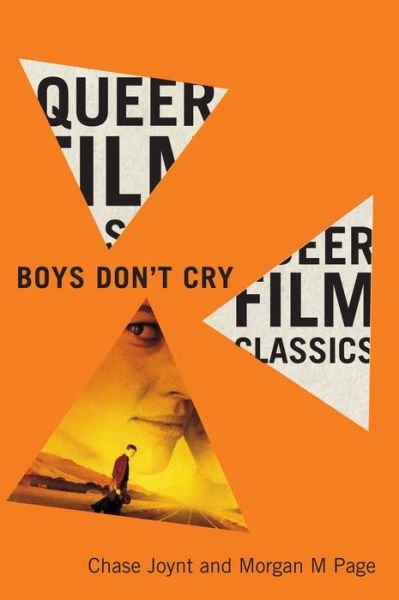 Boys Don't Cry - Queer Film Classics - Chase Joynt - Kirjat - McGill-Queen's University Press - 9780228010821 - keskiviikko 15. kesäkuuta 2022