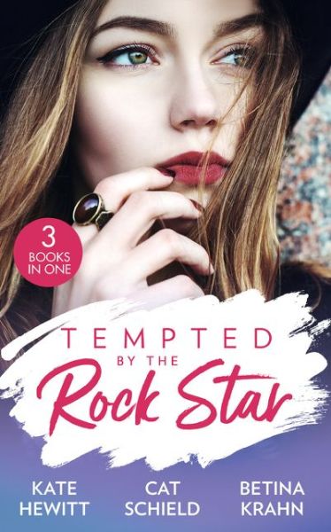 Tempted By The Rock Star: In the Heat of the Spotlight (the Bryants: Powerful & Proud) / Little Secret, Red Hot Scandal (LAS Vegas Nights) / the Downfall of a Good Girl (the Lablanc Sisters) - Kate Hewitt - Książki - HarperCollins Publishers - 9780263277821 - 8 sierpnia 2019