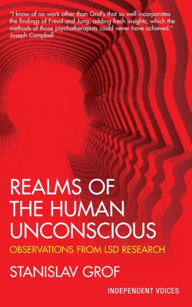 Realms of the Human Unconscious: Observations from LSD Research - Stanislav Grof - Książki - Profile Books Ltd - 9780285648821 - 22 lutego 1979