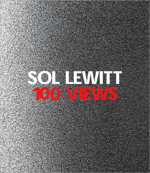 Cover for Susan Cross · Sol LeWitt: 100 Views (Paperback Bog) (2009)