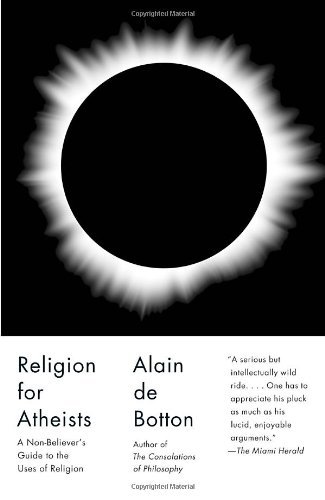 Cover for Alain De Botton · Religion for Atheists: a Non-believer's Guide to the Uses of Religion (Vintage) (Pocketbok) (2013)