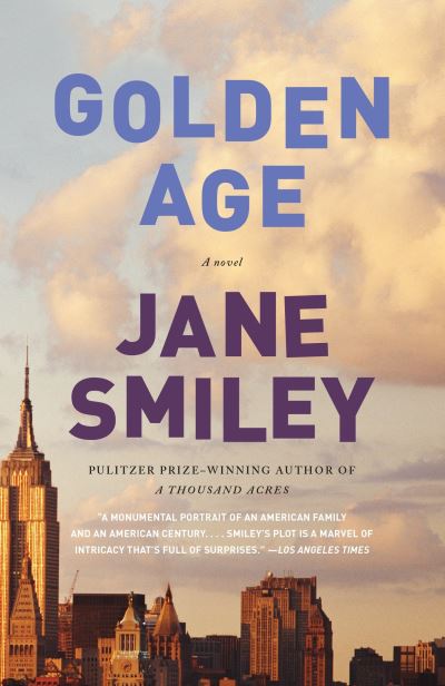 Cover for Jane Smiley · Golden Age (Paperback Book) (2016)