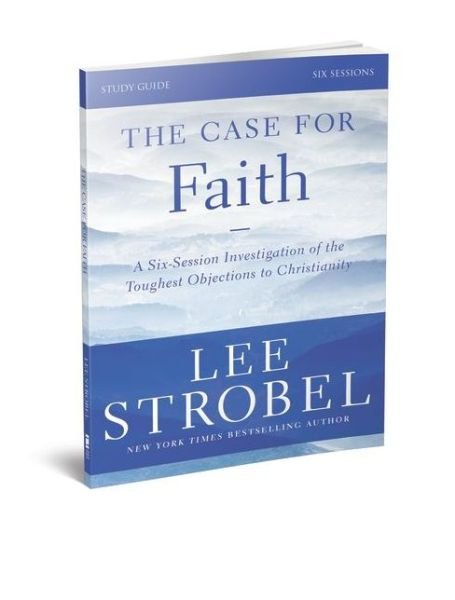 Cover for Lee Strobel · The Case for Faith Study Guide with DVD: A Six-Session Investigation of the Toughest Objections to Christianity (Paperback Book) [Revised edition] (2013)