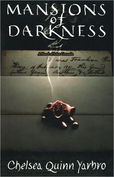 Cover for Chelsea Quinn Yarbro · Mansions of Darkness: a Novel of the Count Saint-germain (St. Germain) (Paperback Bog) (1997)