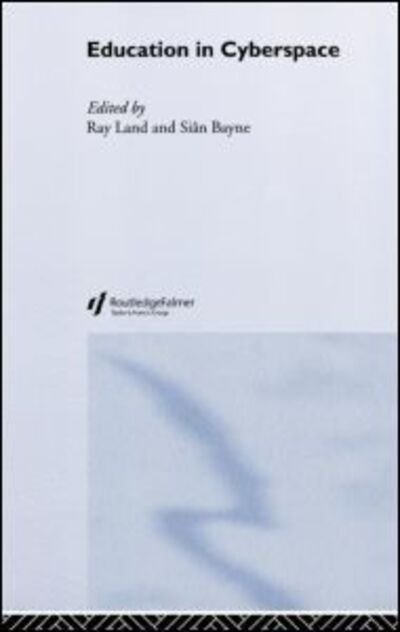 Cover for Land R · Education in Cyberspace (Hardcover Book) (2004)