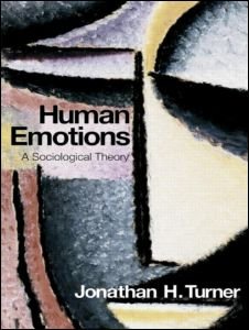 Cover for Jonathan H. Turner · Human Emotions: A Sociological Theory (Pocketbok) (2007)