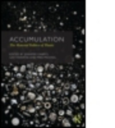 Cover for Jennifer Gabrys · Accumulation: The Material Politics of Plastic - CRESC (Gebundenes Buch) (2013)