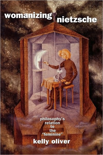 Cover for Kelly Oliver · Womanizing Nietzsche: Philosophy's Relation to the &quot;Feminine&quot; (Paperback Book) (1994)