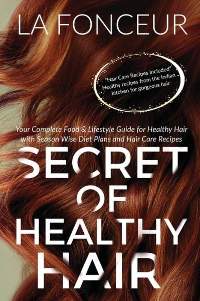 Cover for La Fonceur · Secret of Healthy Hair (Taschenbuch) (2024)