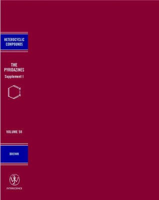 Cover for DJ Brown · The Pyrazines, Volume 58, Supplement 1 - Chemistry of Heterocyclic Compounds: A Series Of Monographs (Hardcover bog) [Volume 58 edition] (2002)