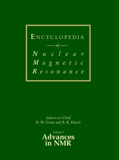 Cover for DM Grant · Encyclopedia of Nuclear Magnetic Resonance, Volume 9: Advances in NMR (Innbunden bok) (2002)