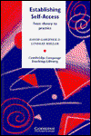 Cover for David Gardner · Cambridge Language Teaching Library (Establishing Self-Access: From Theory to Practice) (Hardcover Book) (1999)