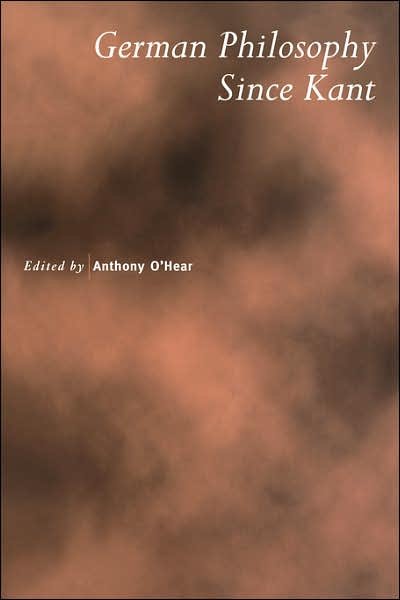 Cover for Anthony O\'hear · German Philosophy since Kant - Royal Institute of Philosophy Supplements (Paperback Book) (1999)